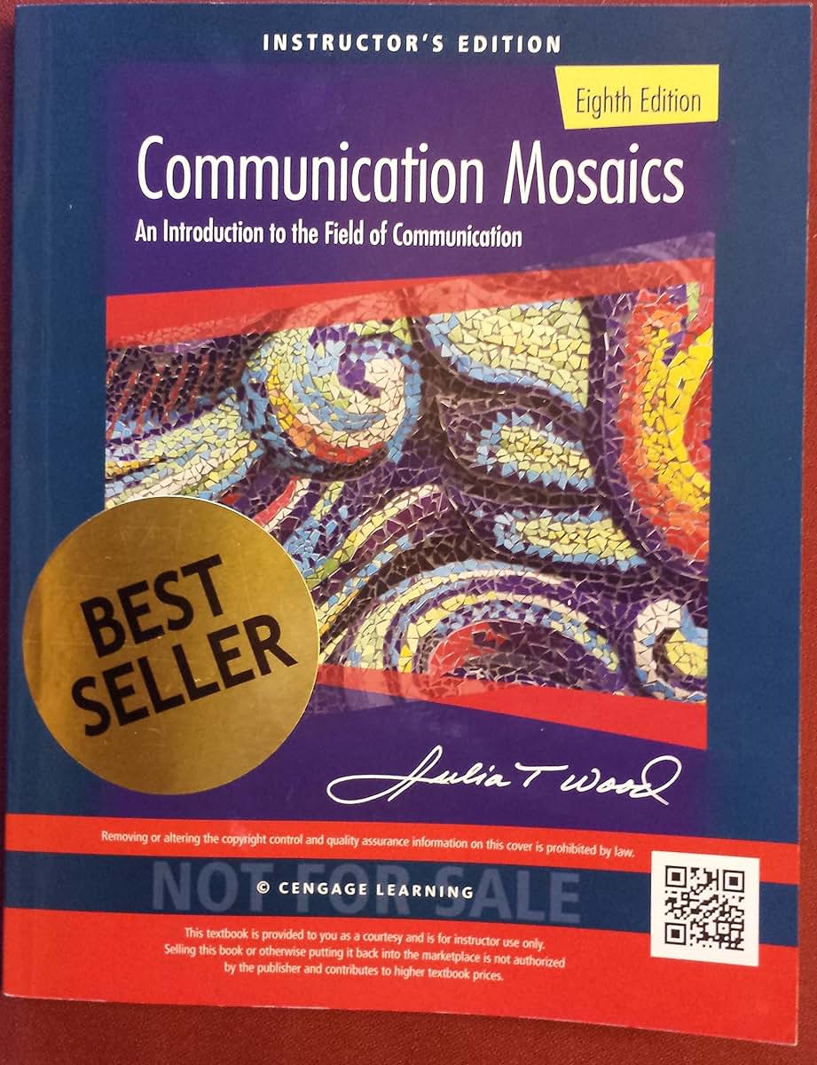 Communication Mosaics: An Introduction to the Field of Communication