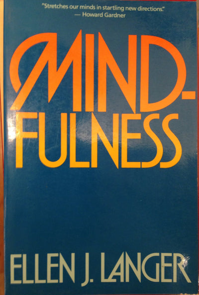 Mindfulness (A Merloyd Lawrence Book) by Langer, Ellen J.