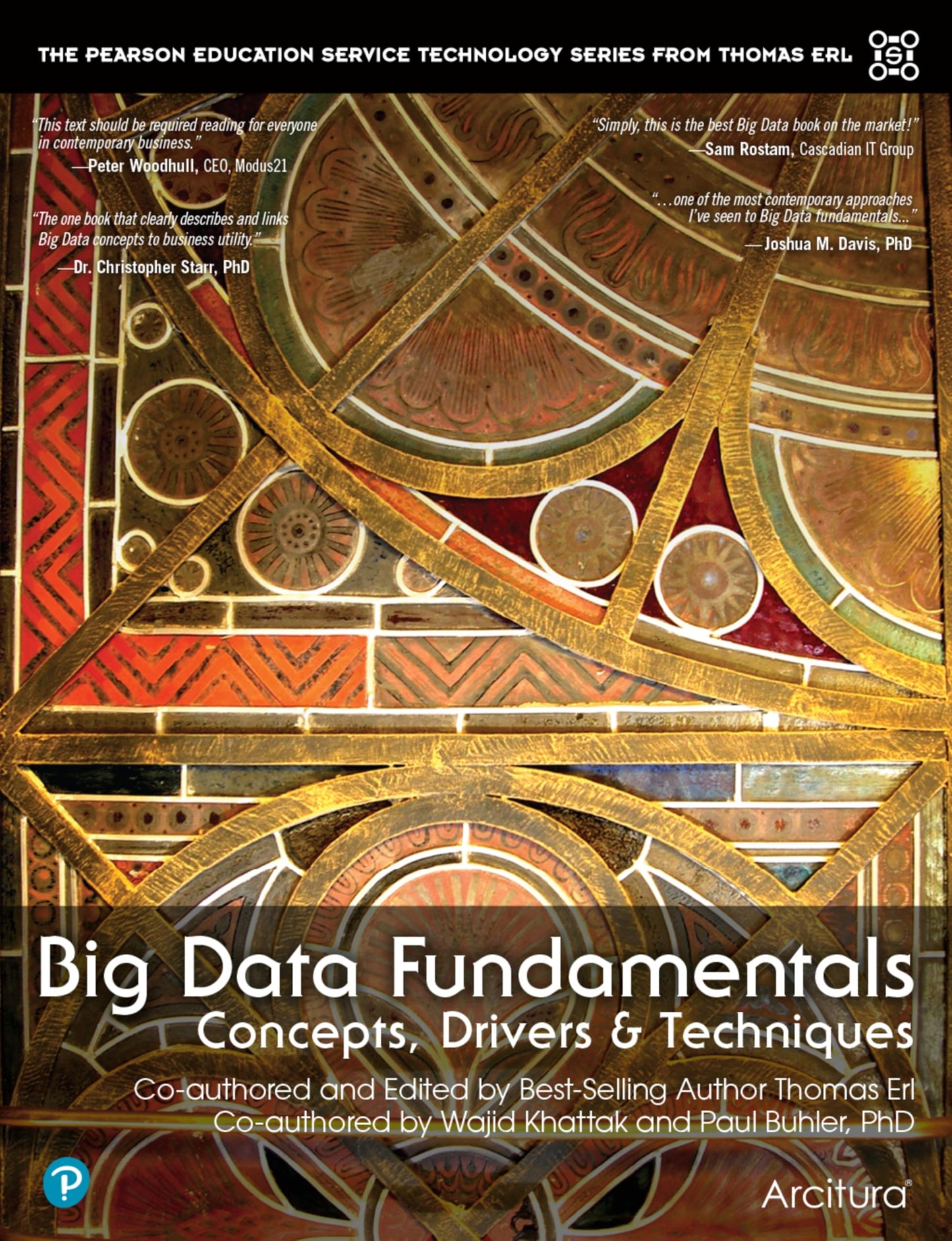 Big Data Fundamentals: Concepts, Drivers & Techniques (The Pearson Service Technology Series from Thomas Erl)