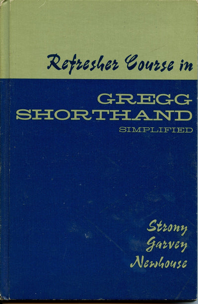 Refresher Course in Gregg Shorthand Simplified