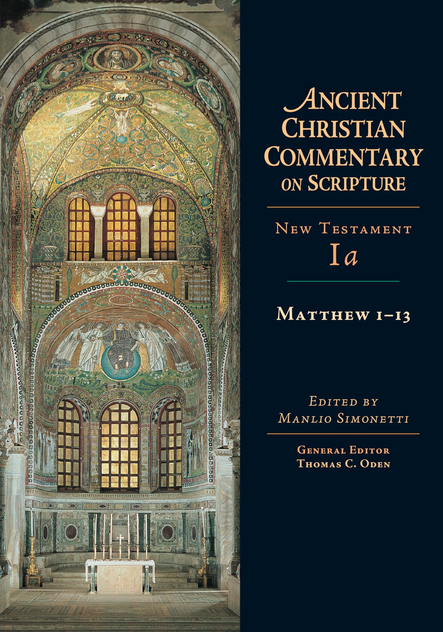 Matthew 1-13: Volume 1A (Volume 1) (Ancient Christian Commentary on Scripture)
