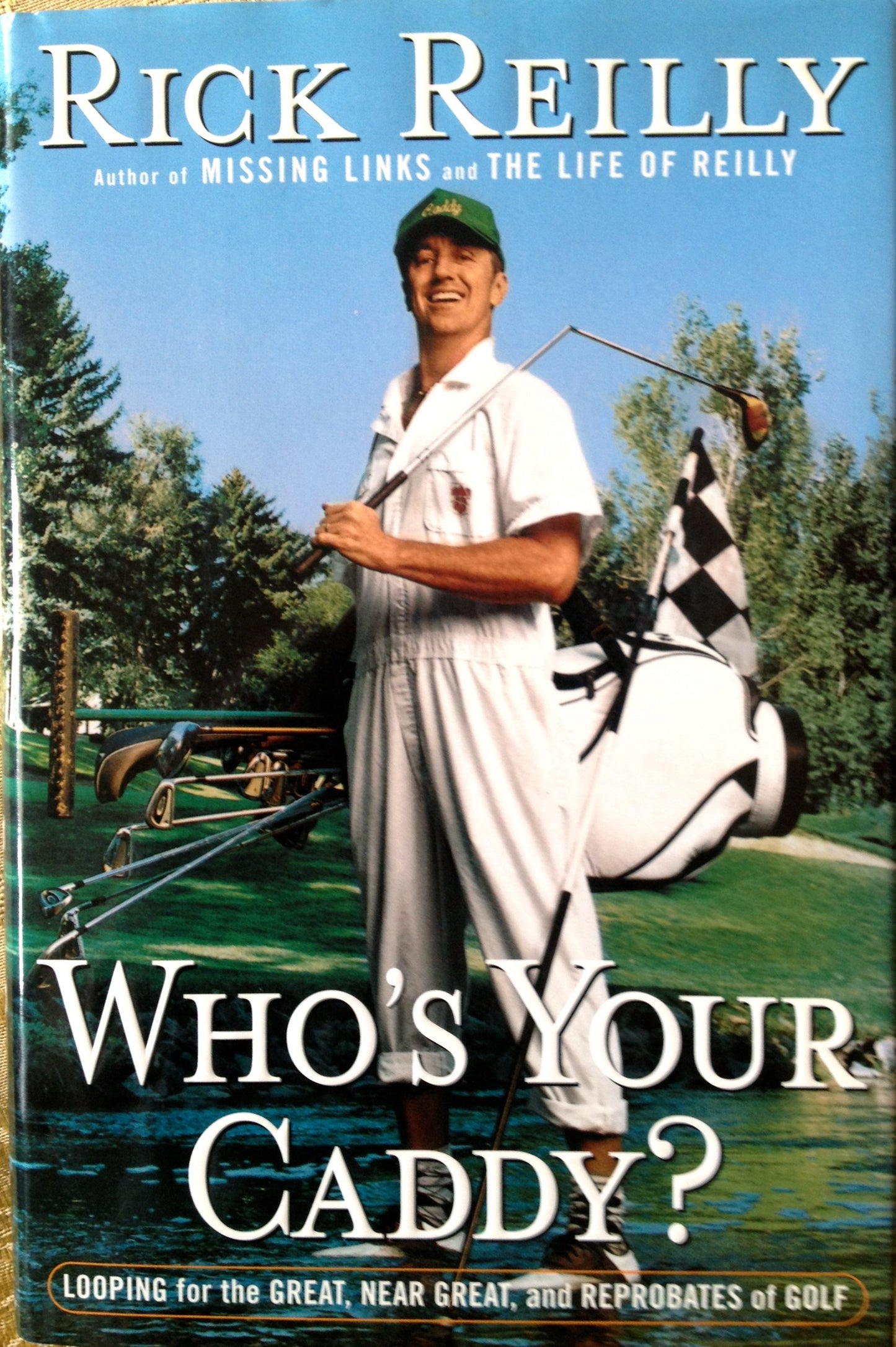 Who's Your Caddy?: Looping for the Great, Near Great, and Re