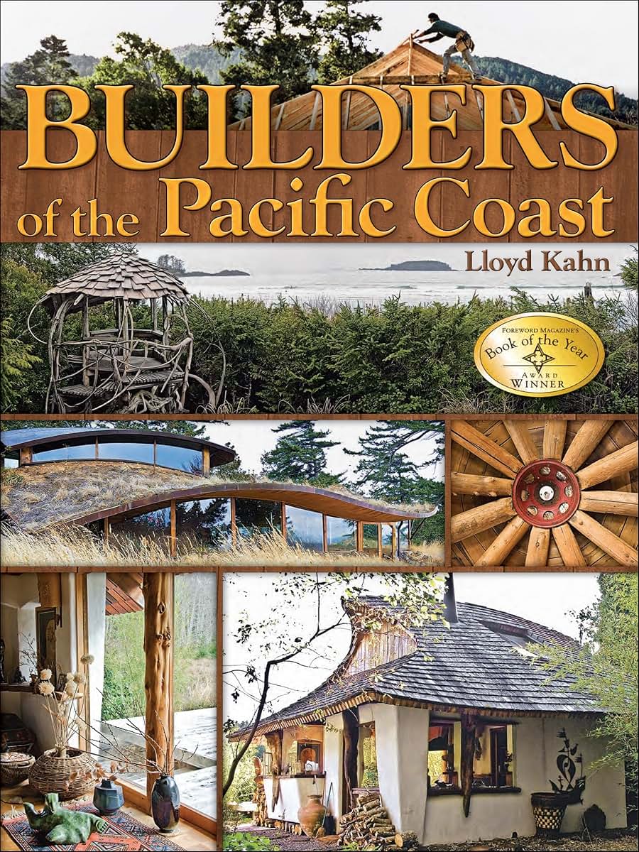 Builders of the Pacific Coast (The Shelter Library of Building Books)