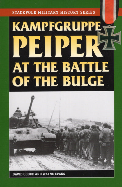 Kampfgruppe Peiper at the Battle of the Bulge (Stackpole)