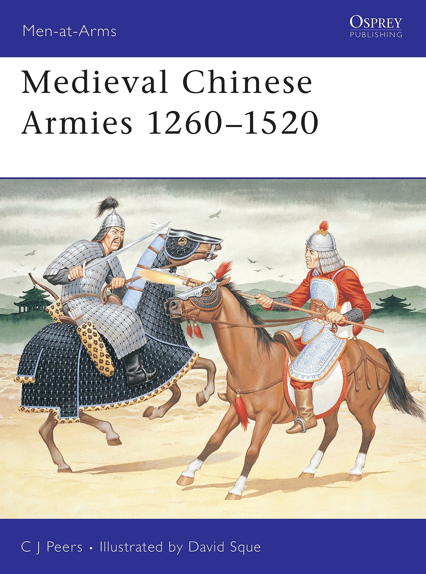 Medieval Chinese Armies 1260-1520 (Men-at-Arms)