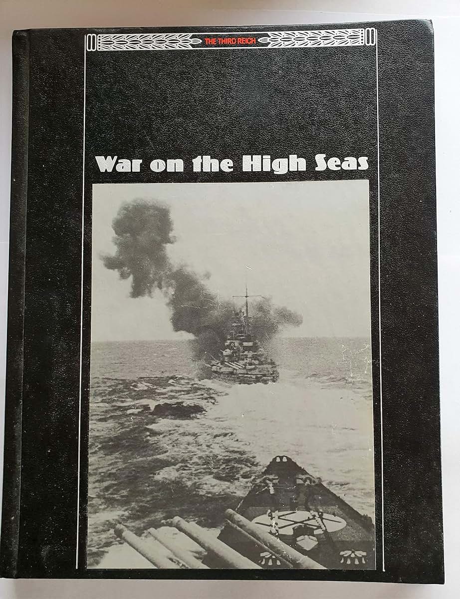 War on the High Seas (The Third Reich)