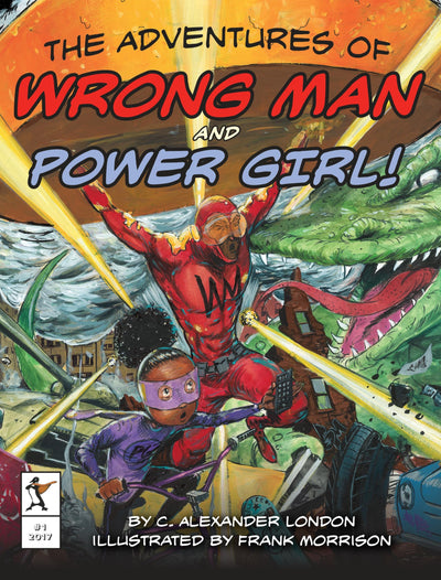 The Adventures of Wrong Man and Power Girl! by London, C. Al