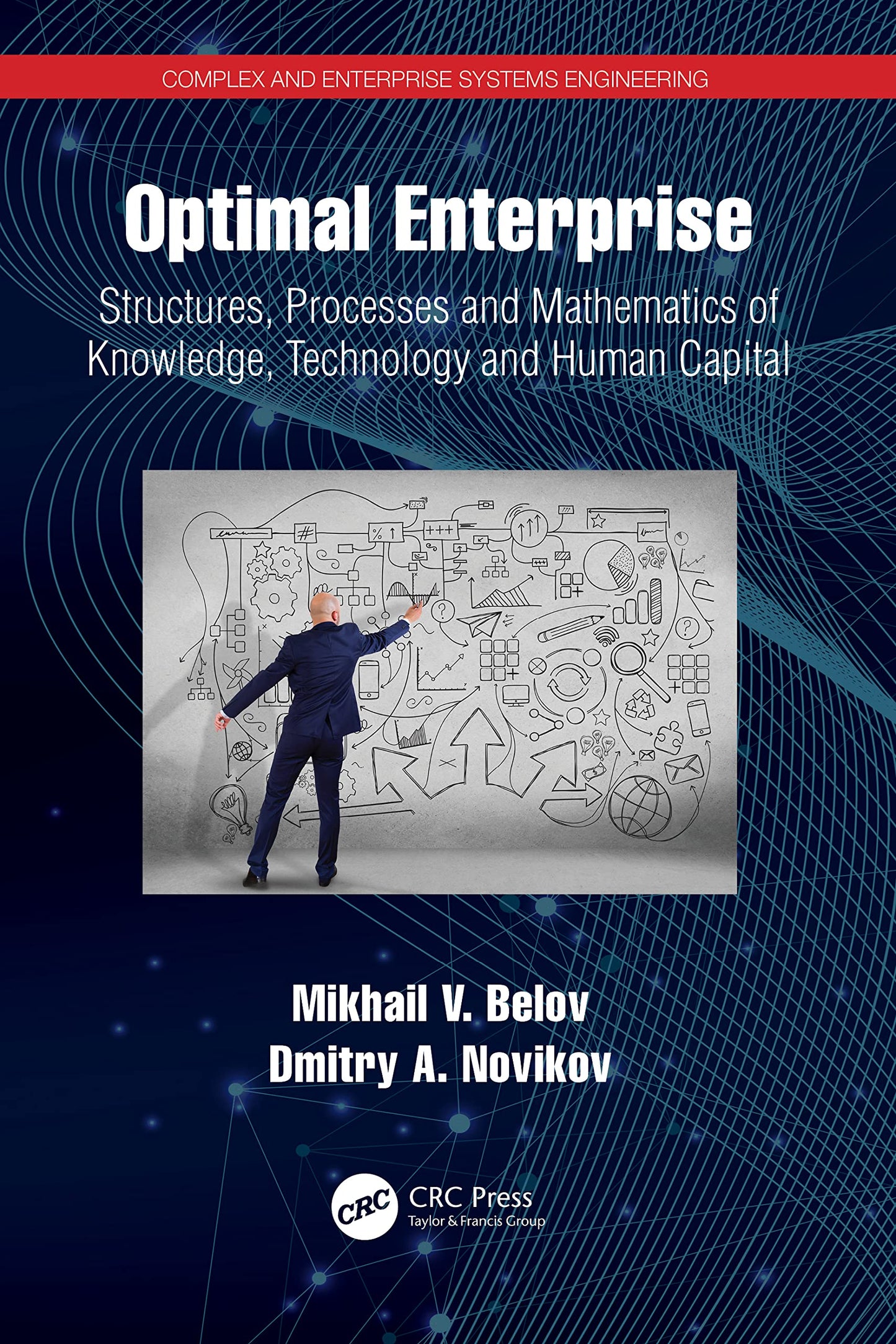 Optimal Enterprise (Complex and Enterprise Systems Engineering)