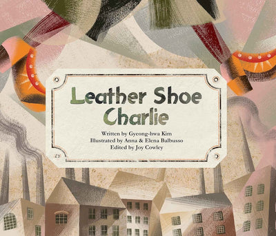 Leather Shoe Charlie (Trade Winds - Stories of Economy and C