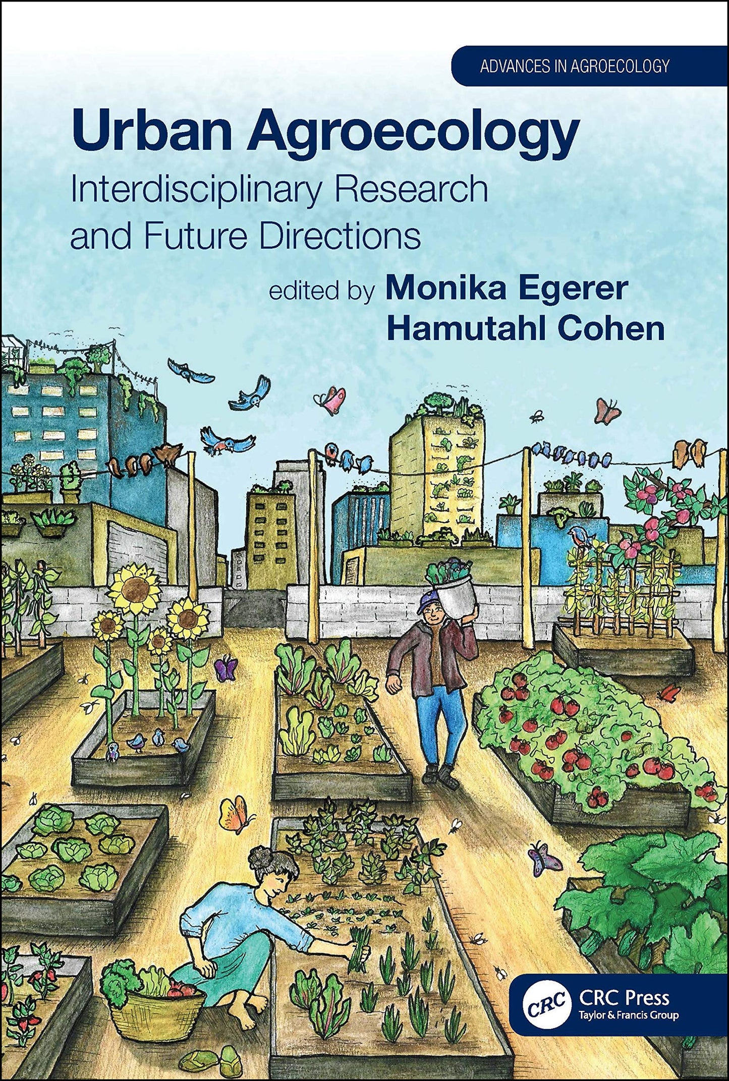 Urban Agroecology (Advances in Agroecology)