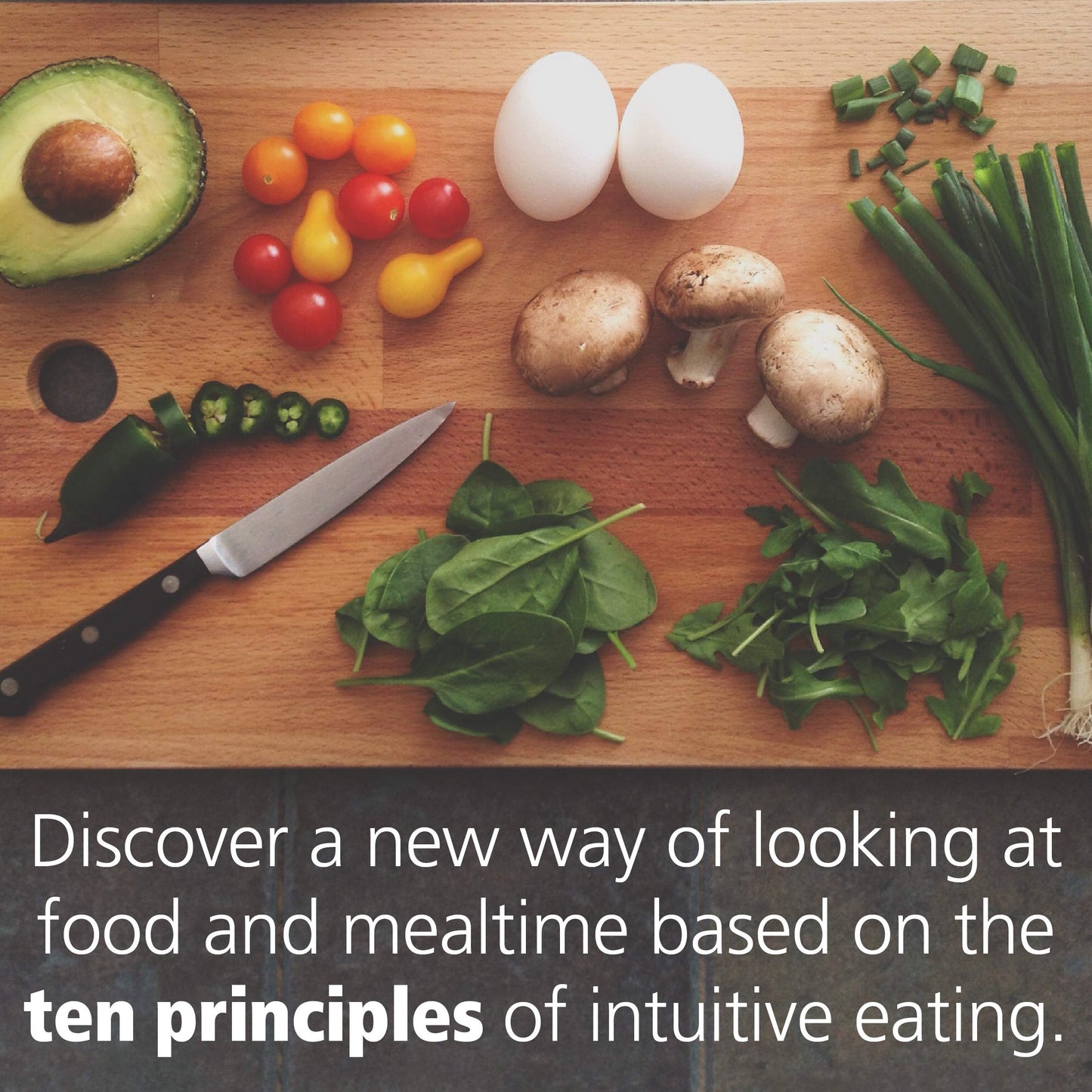 The Intuitive Eating Workbook: Ten Principles for Nourishing a Healthy Relationship with Food