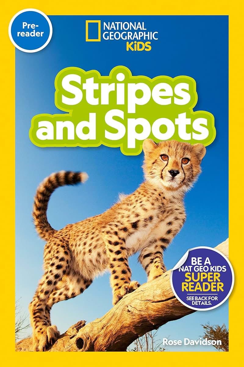National Geographic Readers: Stripes and Spots (Pre-Reader)