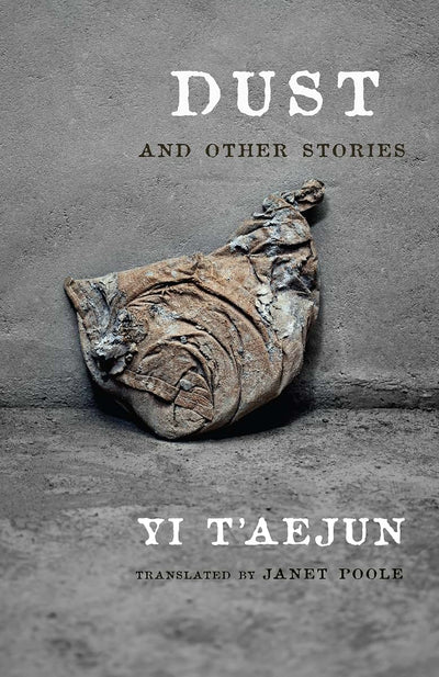 Dust and Other Stories (Weatherhead Books on Asia)