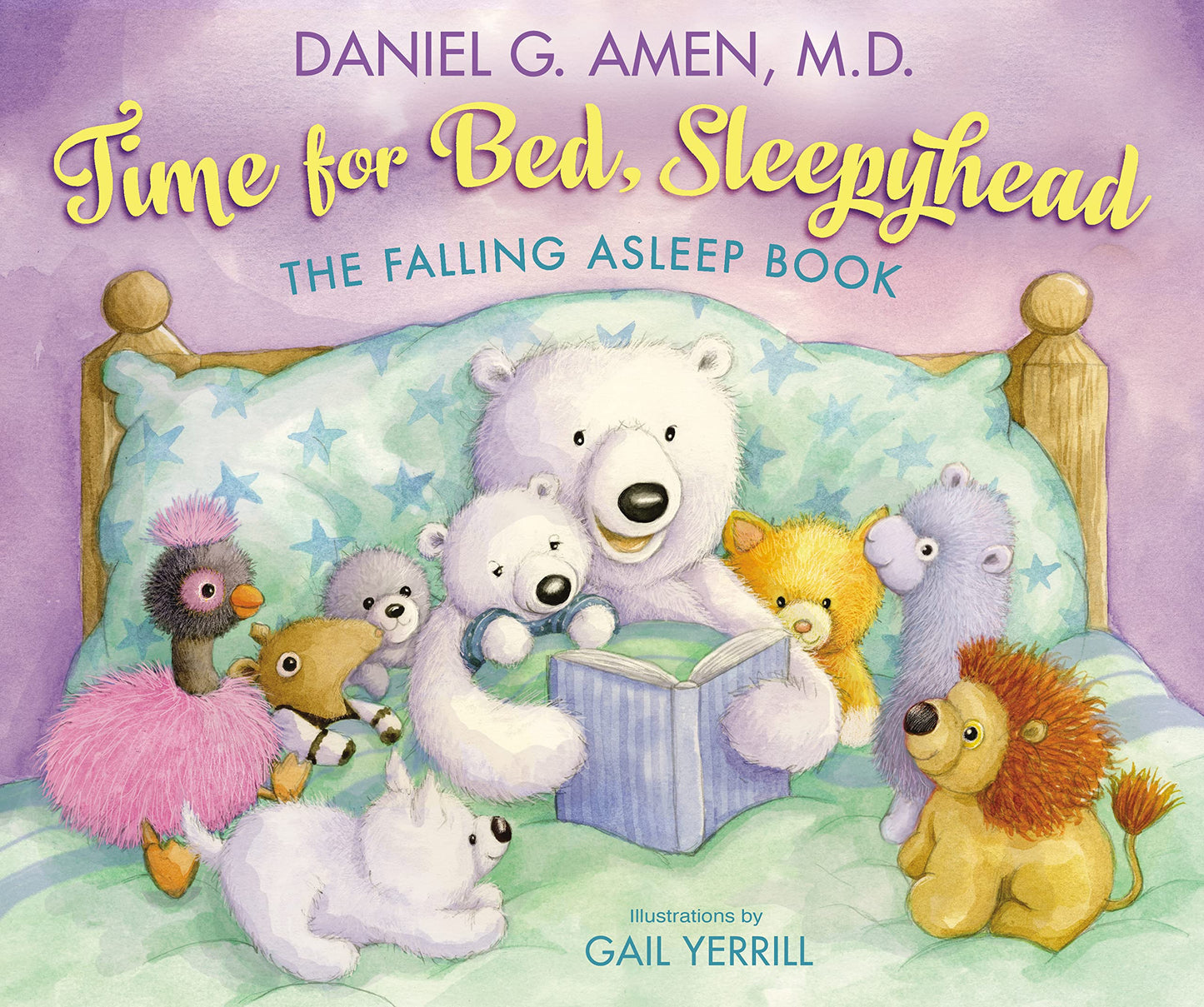 Time for Bed, Sleepyhead: The Falling Asleep Book by Amen, D