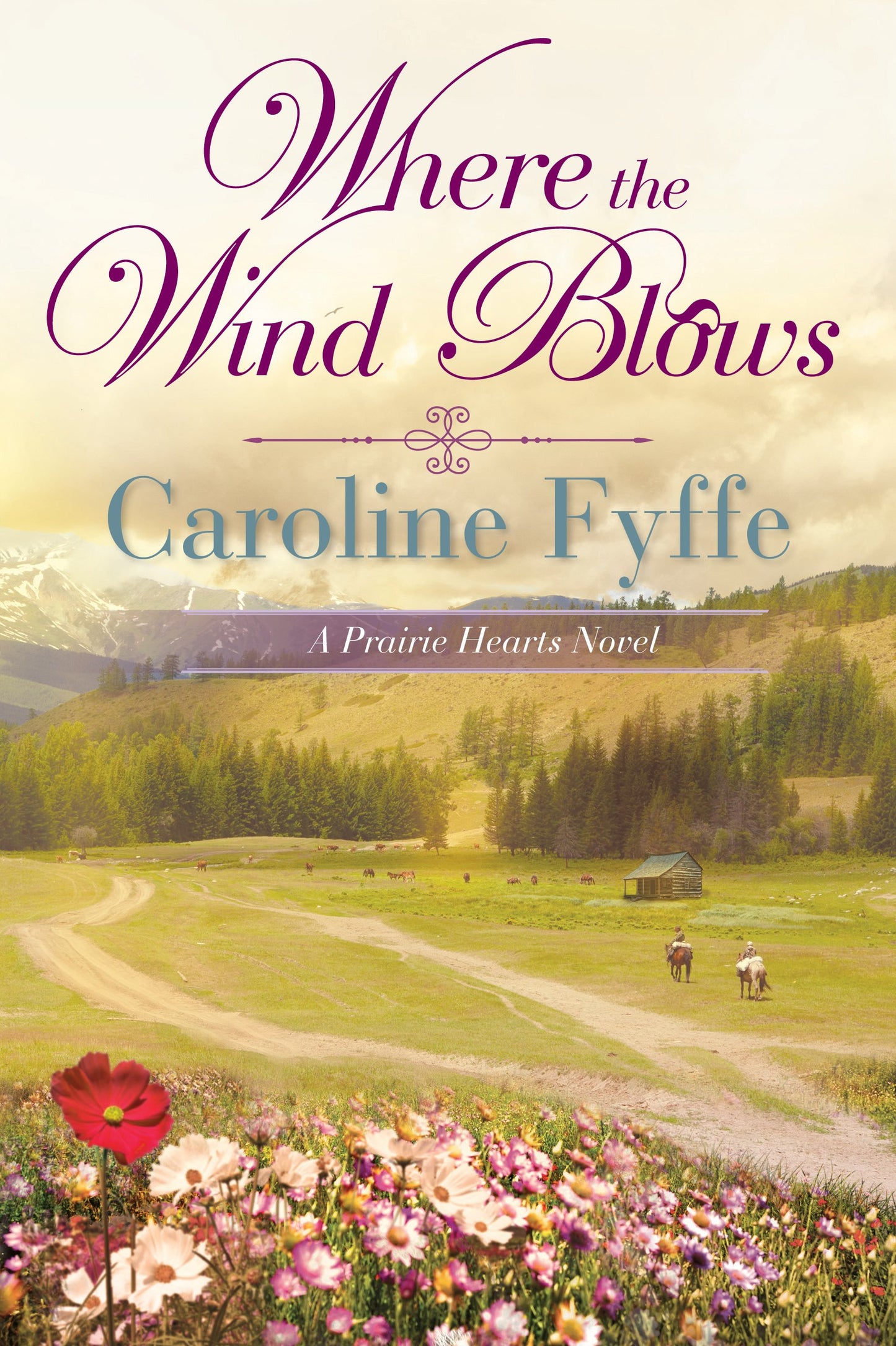 Where the Wind Blows (A Prairie Hearts Novel, 1)