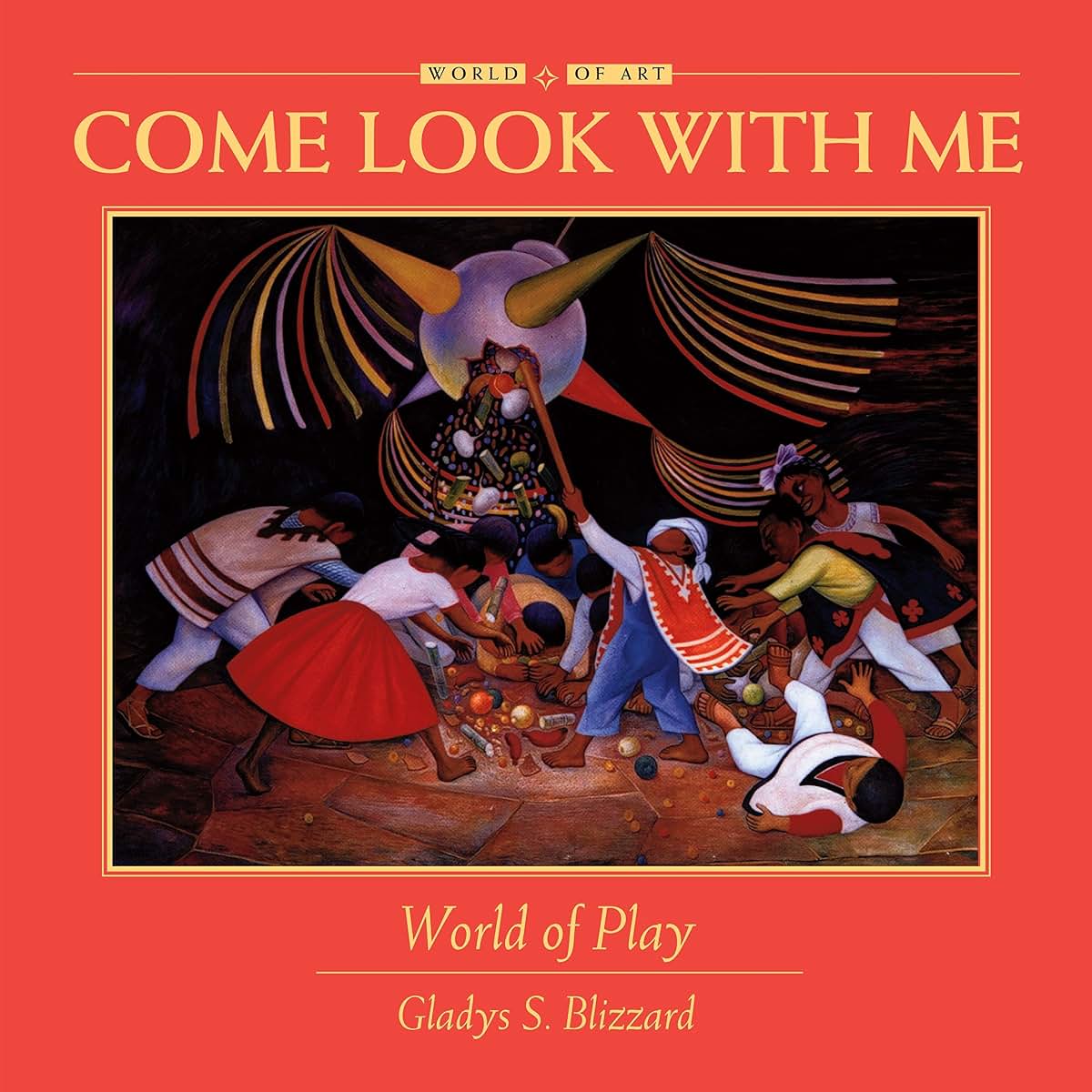 World of Play (Come Look With Me)
