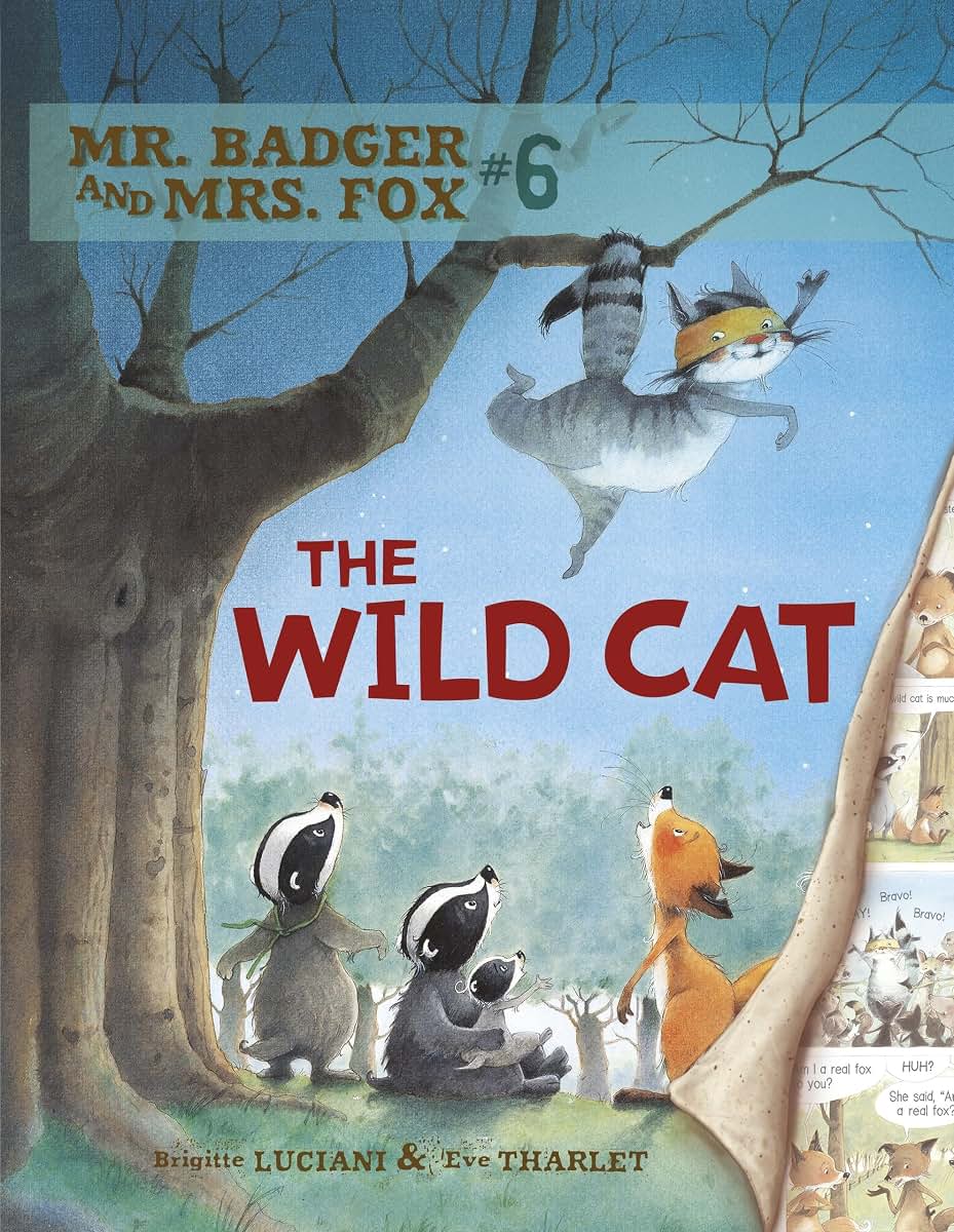 The Wild Cat: Book 6 (Mr. Badger and Mrs. Fox)