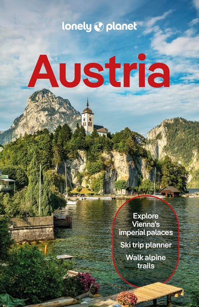 Lonely Planet Austria: Plan the Trip of a Lifetime Detailed Itineraries & Maps Insider Tips Covers Vienna, Lower Austria & Burgenland, Upper Austria and more (Travel Guide)