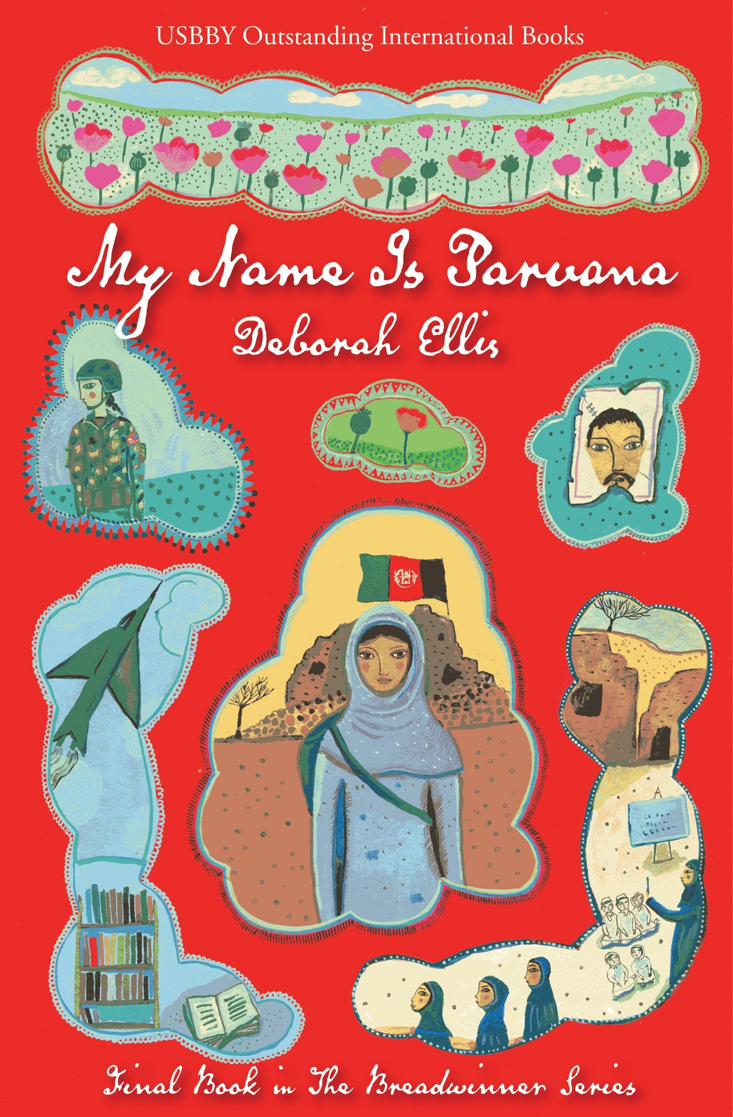 My Name Is Parvana (Breadwinner Series, 4)