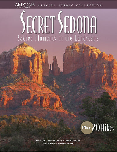 Secret Sedona: Sacred Moments in the Landscape (Special Scenic Collection)