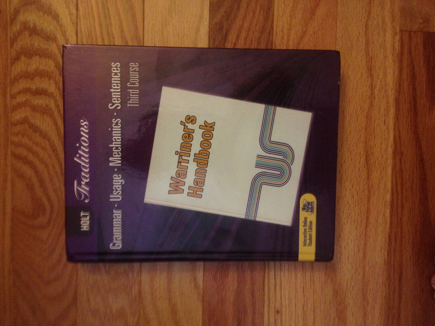 Holt Traditions Warriner's Handbook: Student Edition Grade 9 Third Course 2008