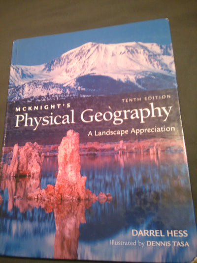 McKnight's Physical Geography: A Landscape Appreciation (10th Edition)