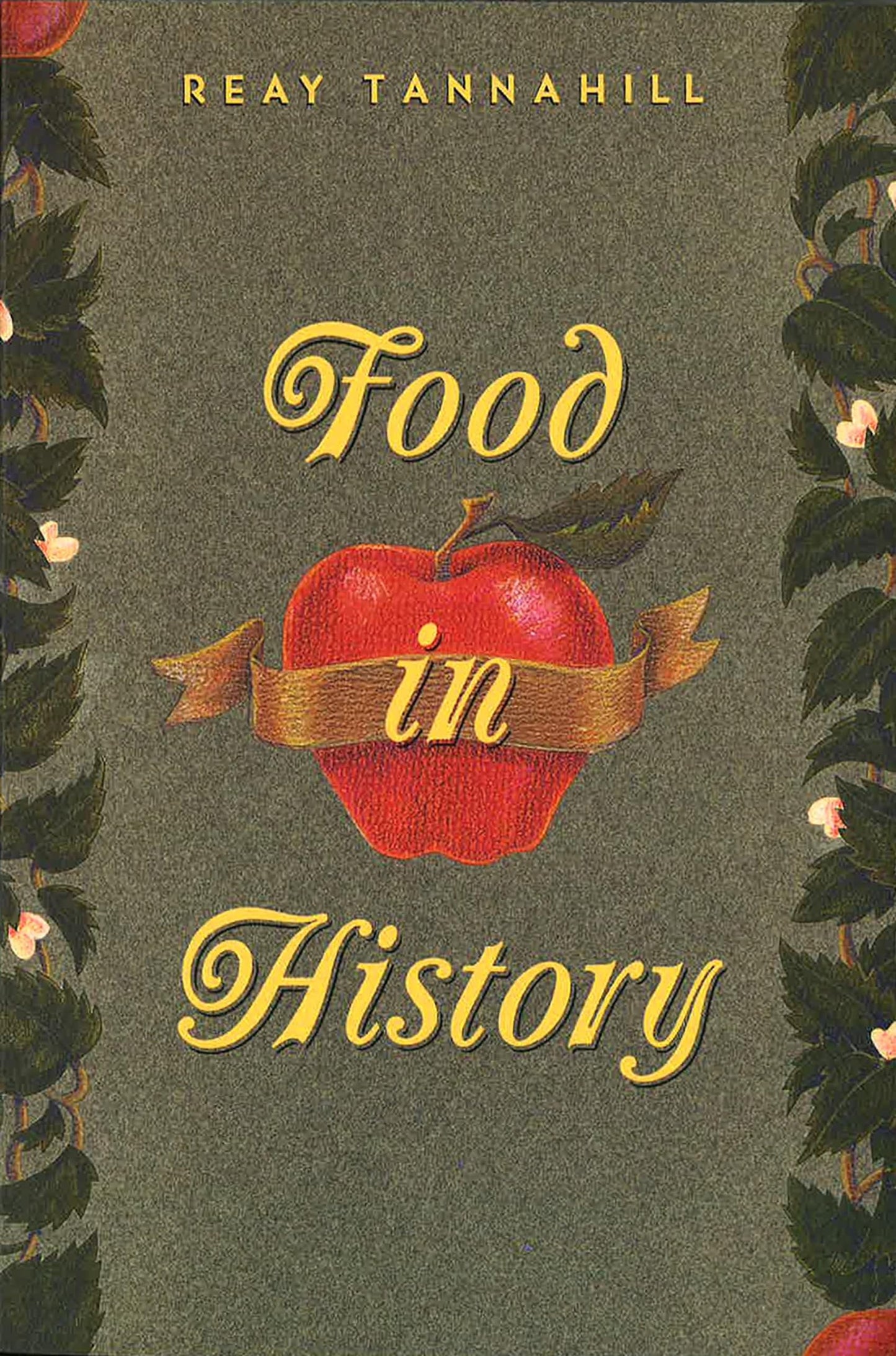 Food in History by Reay Tannahill (Paperback)