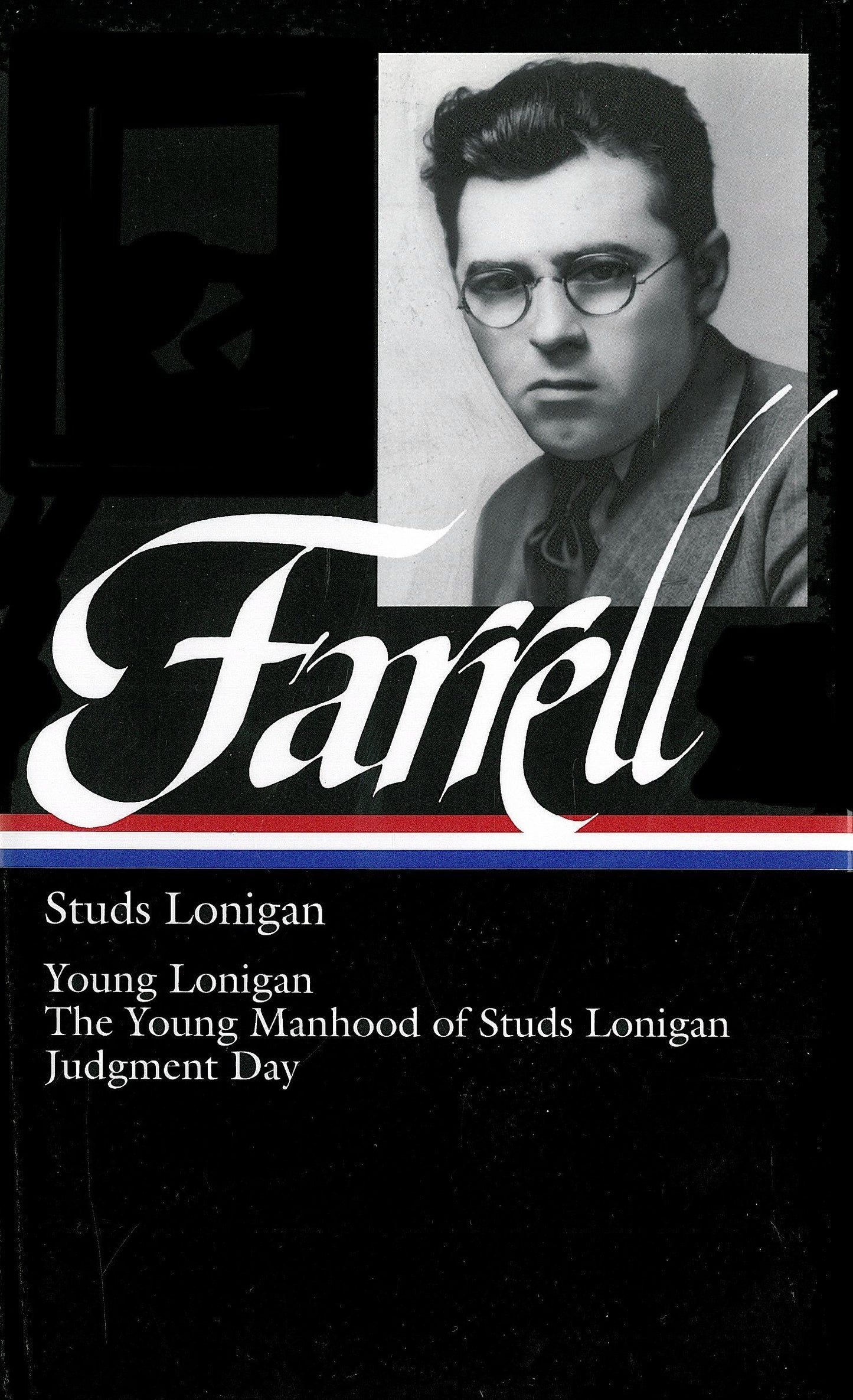 Studs Lonigan: Young Lonigan / The young manhood of Studs Lo
