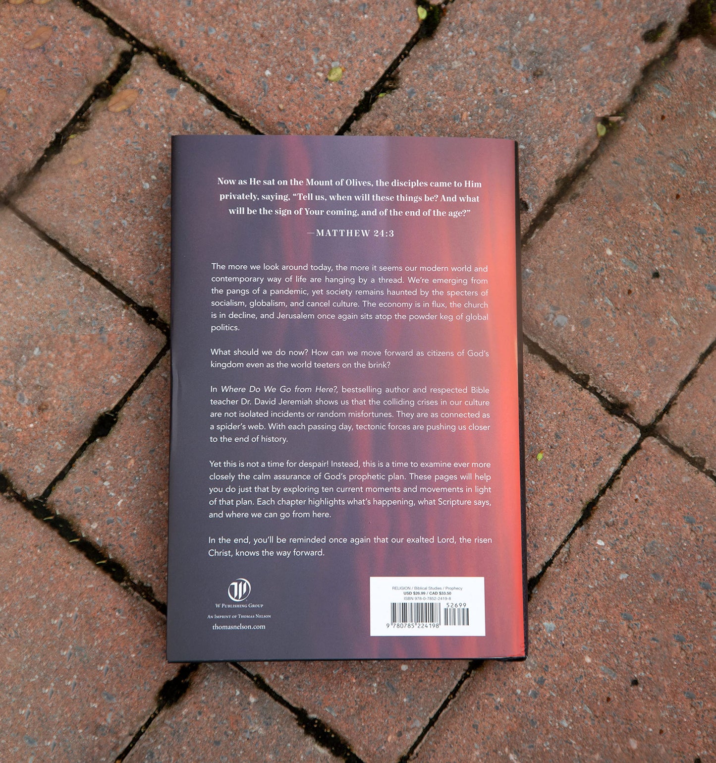 Where Do We Go from Here?: How Tomorrow's Prophecies Foresha