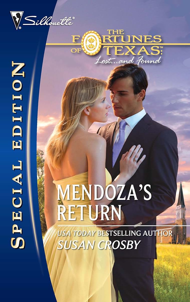 Mendoza's Return (The Fortunes of Texas: Lost...and Found, 3