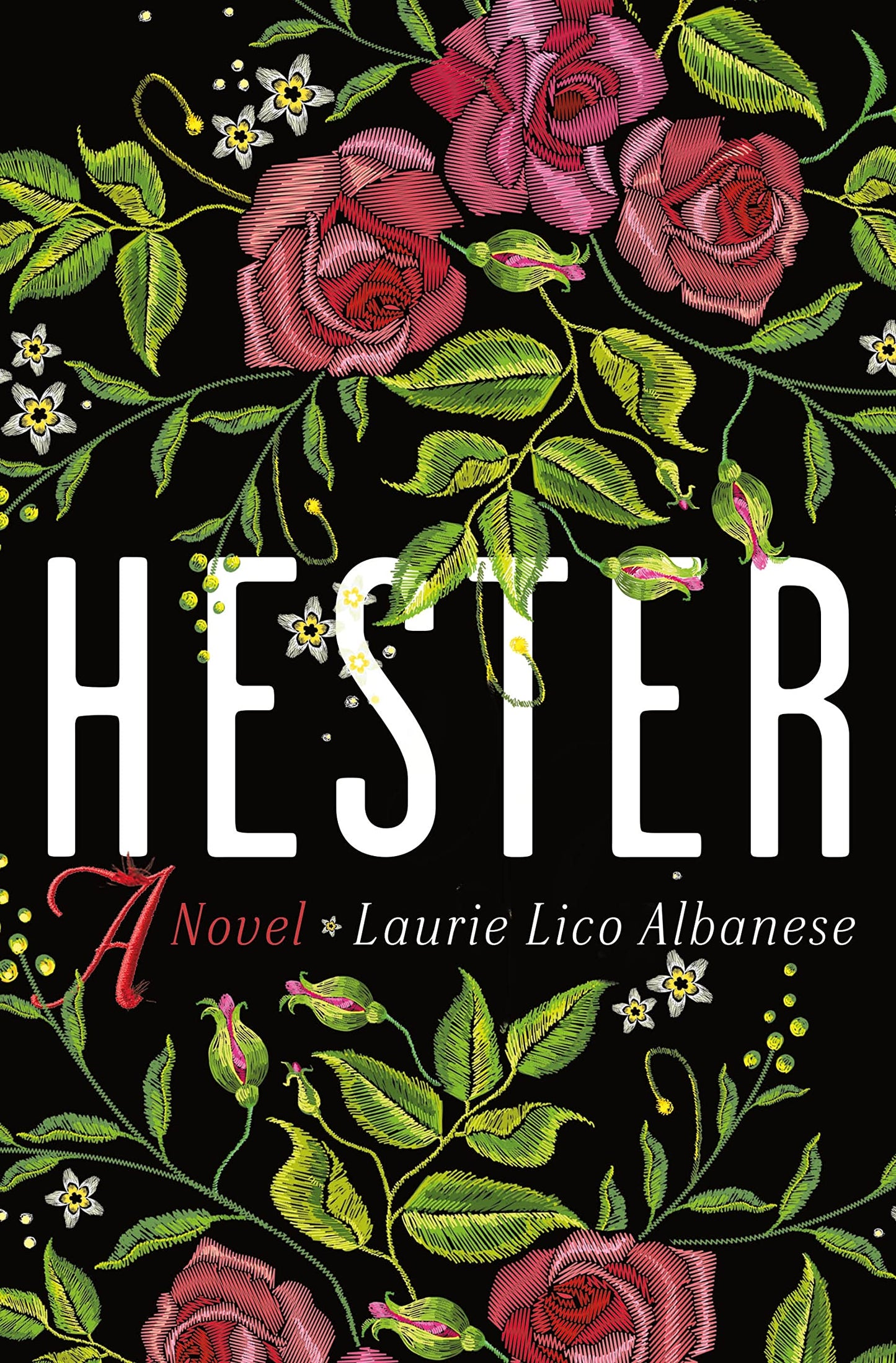 Hester: A Novel by Albanese, Laurie Lico