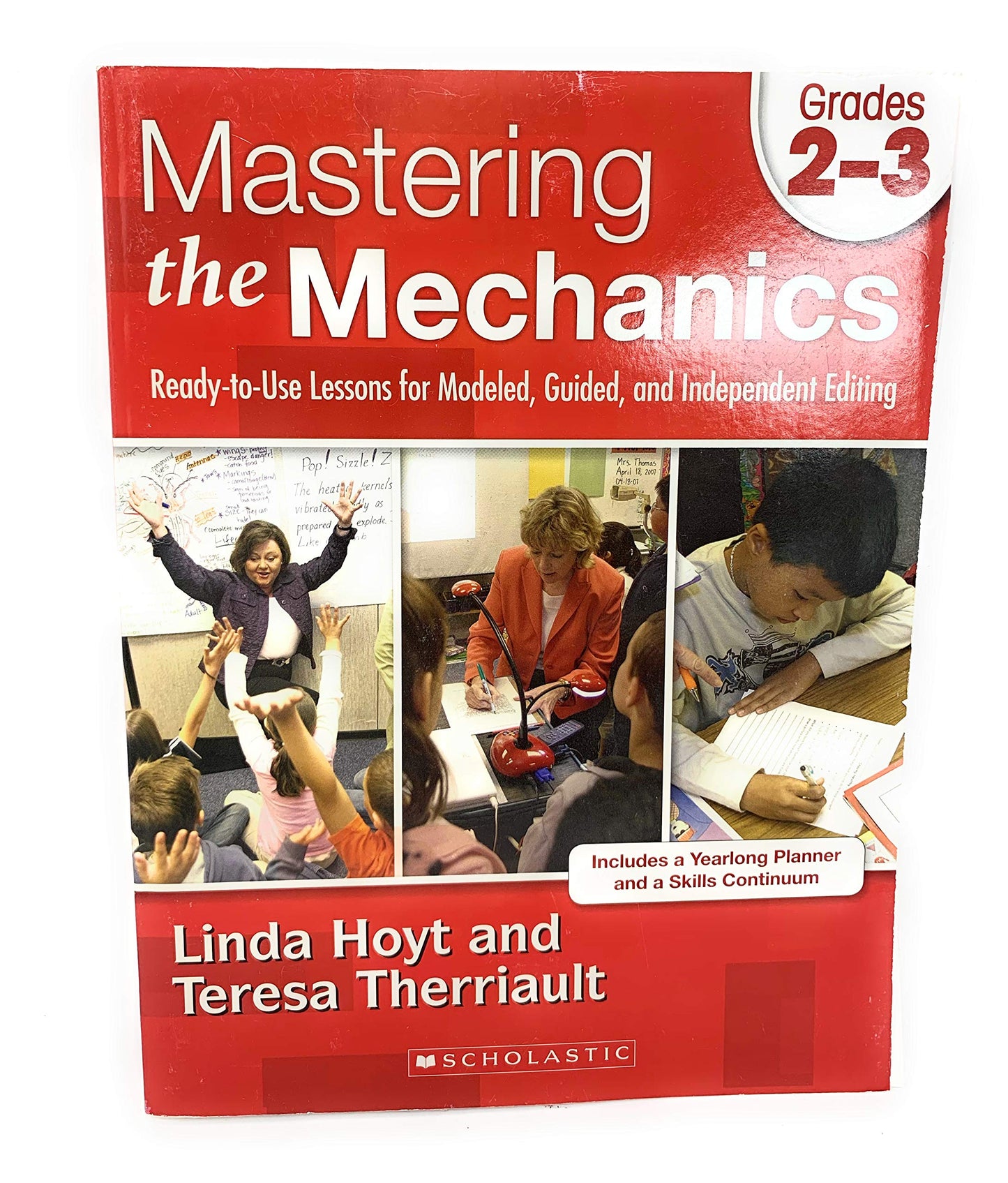 Mastering the Mechanics: Grades 2-3: Ready-to-Use Lessons for Modeled, Guided and Independent Editing