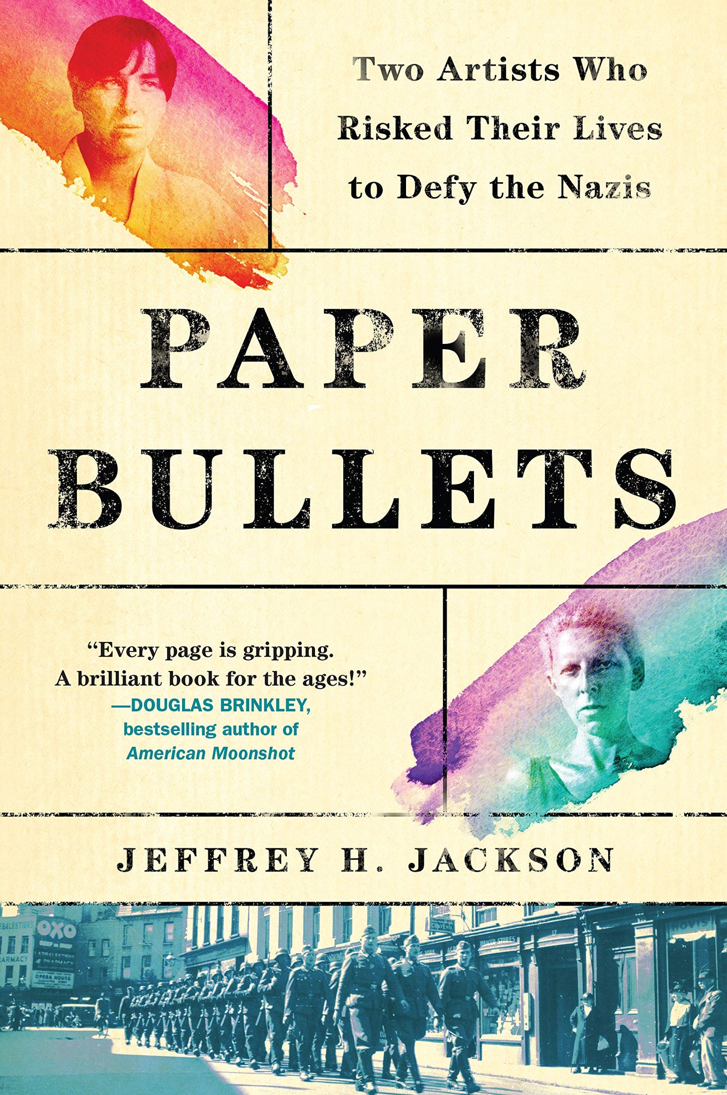 Paper Bullets: Two Artists Who Risked Their Lives to Defy th
