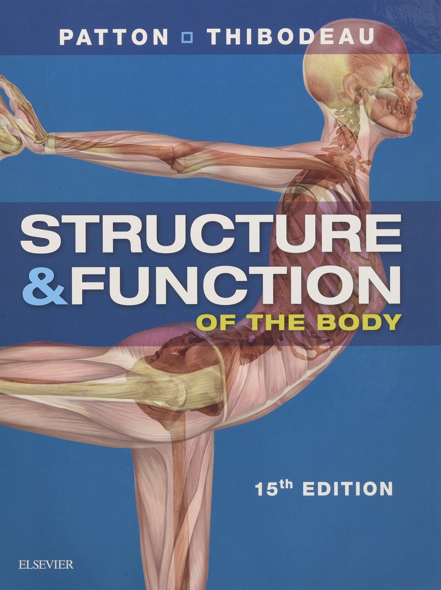 Structure & Function of the Body - Hardcover, 15e by Patton
