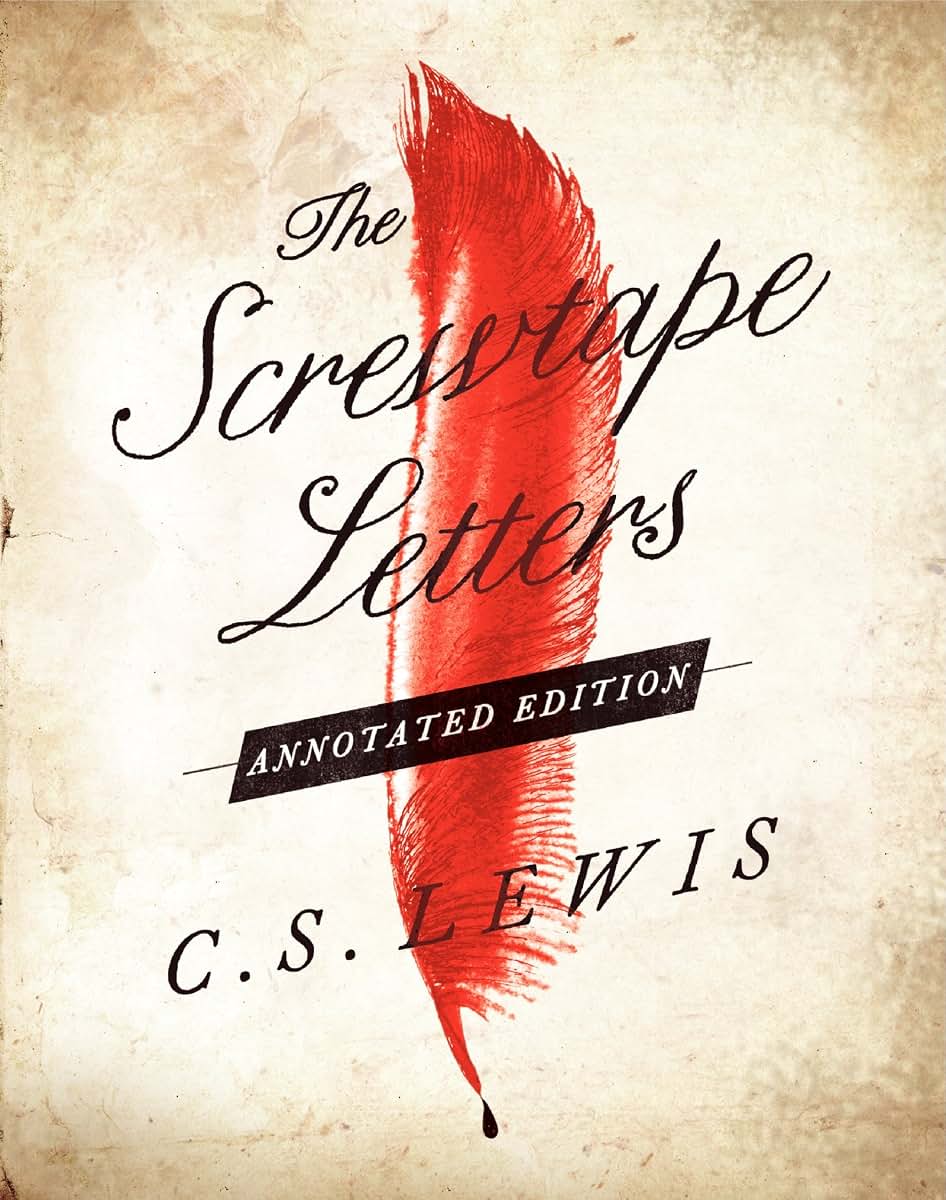 Screwtape Letters: Annotated Edition, The by Lewis, C. S.
