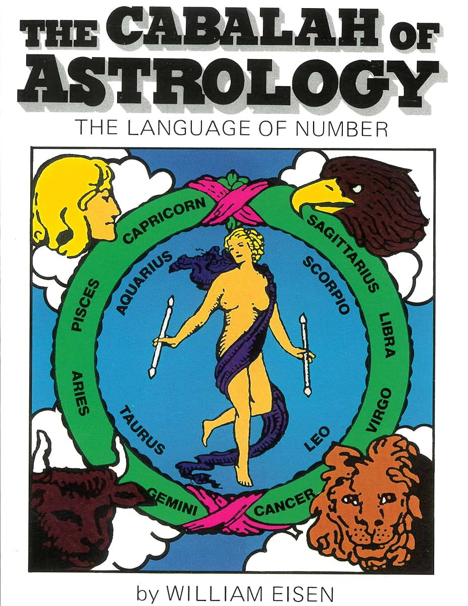 THE CABALAH OF ASTROLOGY: The Language of Number