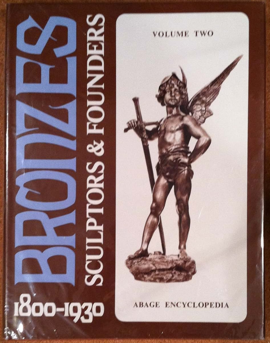 Bronzes: Sculptors & Founders 1800-1930, Vol. 2 (Bronzes, 2)
