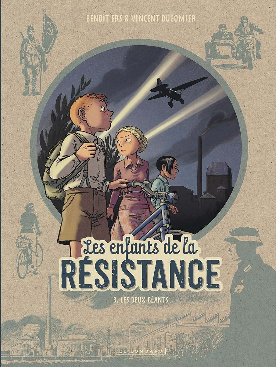 Les Enfants de la Résistance - Tome 3 - Les Deux géants (French Edition)