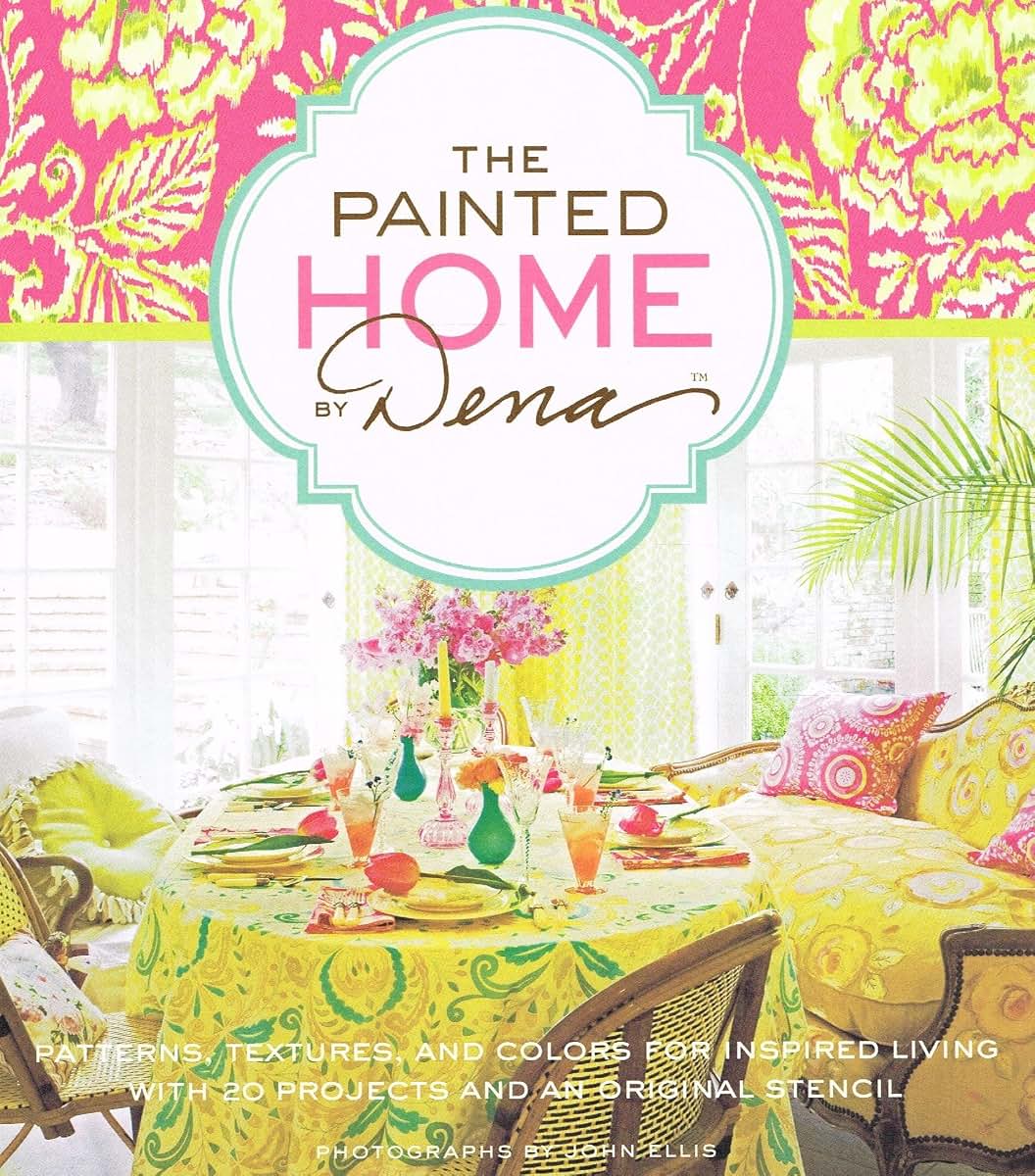 The Painted Home by Dena