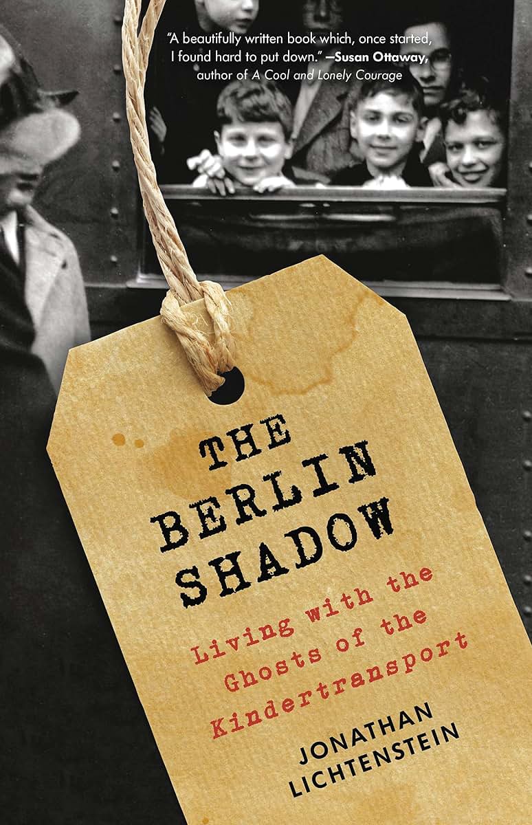 The Berlin Shadow: Living with the Ghosts of the Kindertrans