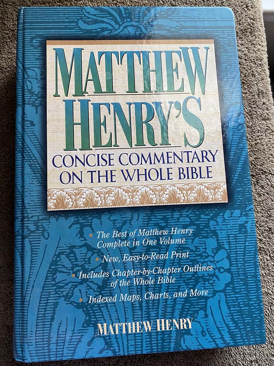 Matthew Henry's Commentary On The Whole Bible Super Value Edition