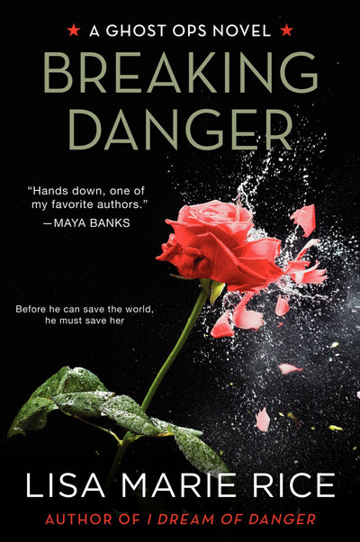 Breaking Danger: A Ghost Ops Novel (Ghost Ops, 3)