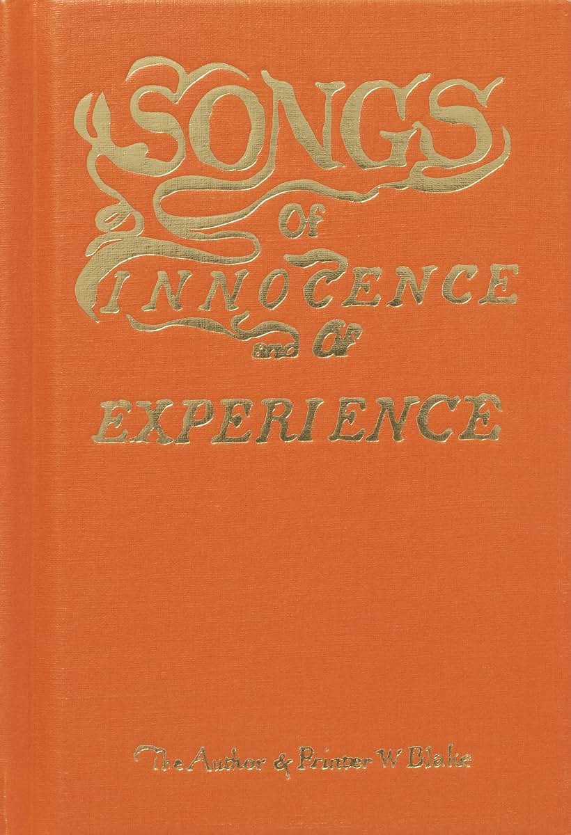 Blake's Songs of Innocence and Experience (Cover may vary)