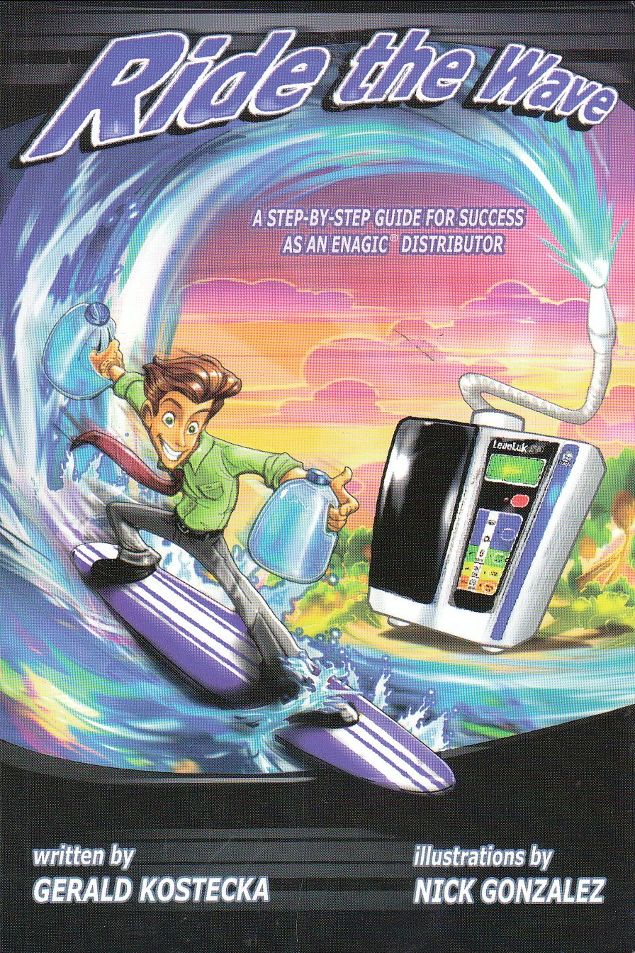 Ride the Wave A Step-by-Step Guide for Success As an Enagic Distributor
