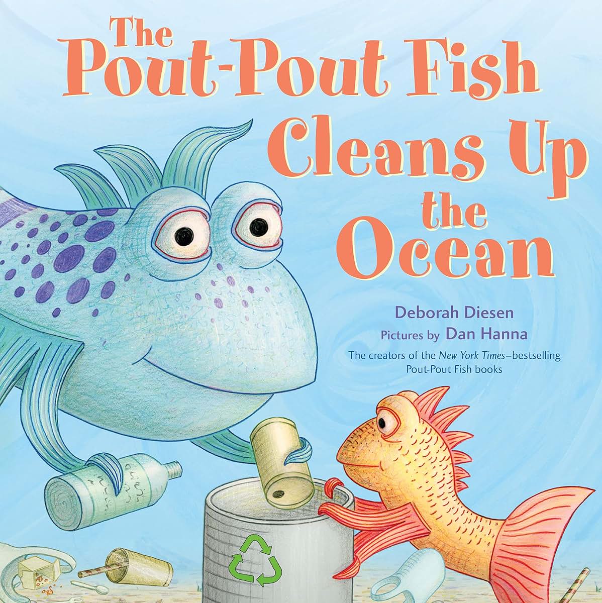 The Pout-Pout Fish Cleans Up the Ocean (A Pout-Pout Fish Adventure)