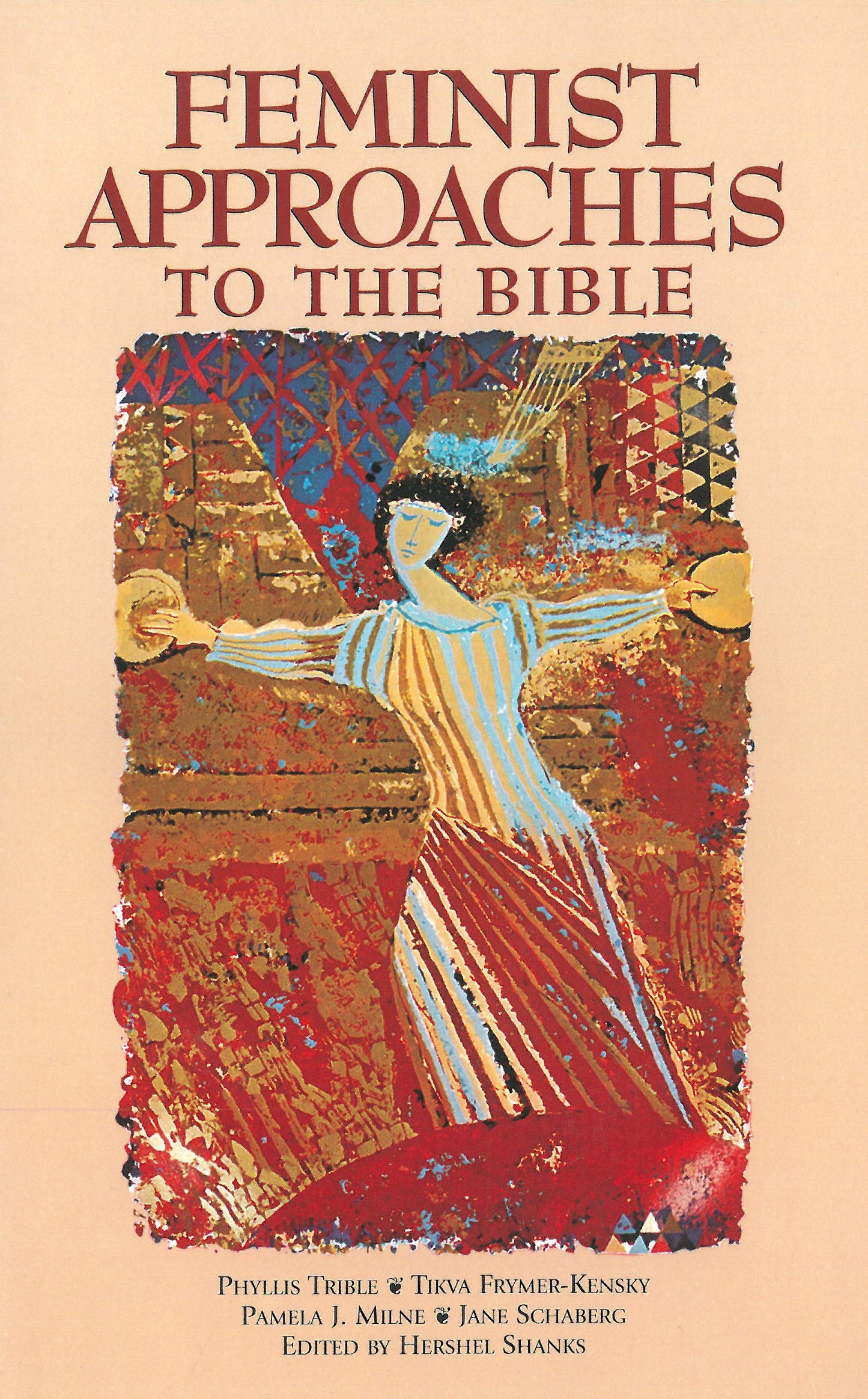Feminist Approaches to the Bible: Symposium at the Smithsoni