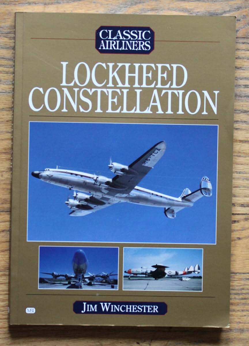 Lockheed Constellation: Classic Airliners