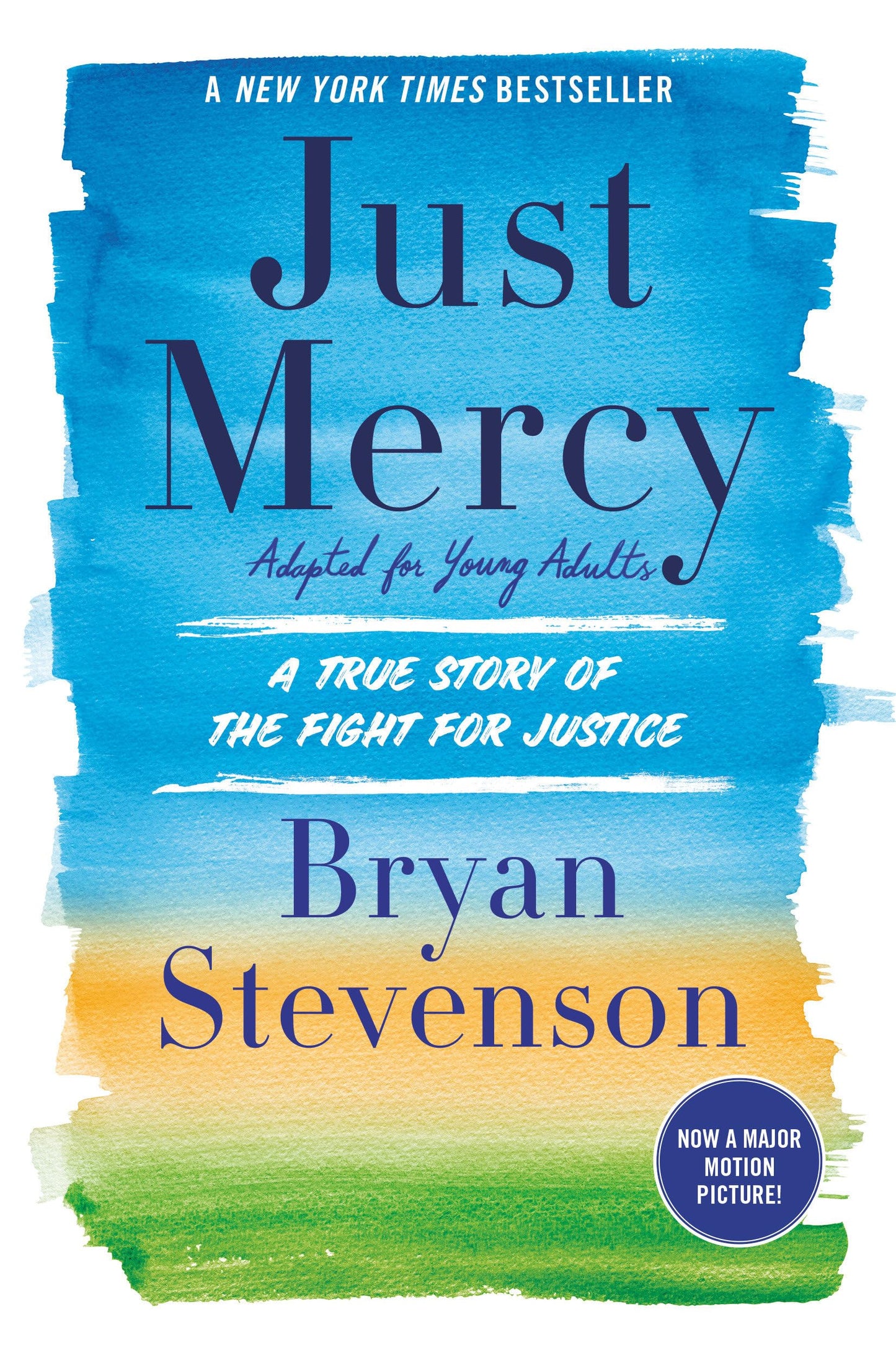 Just Mercy (Adapted for Young Adults): A True Story of the F