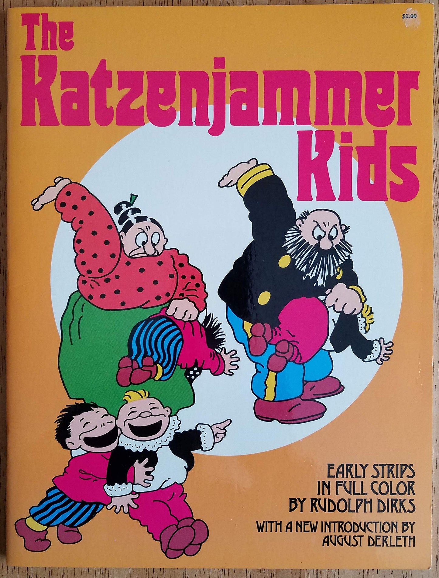 The Katzenjammer Kids: Early Strips in Full Color. by Dirks,