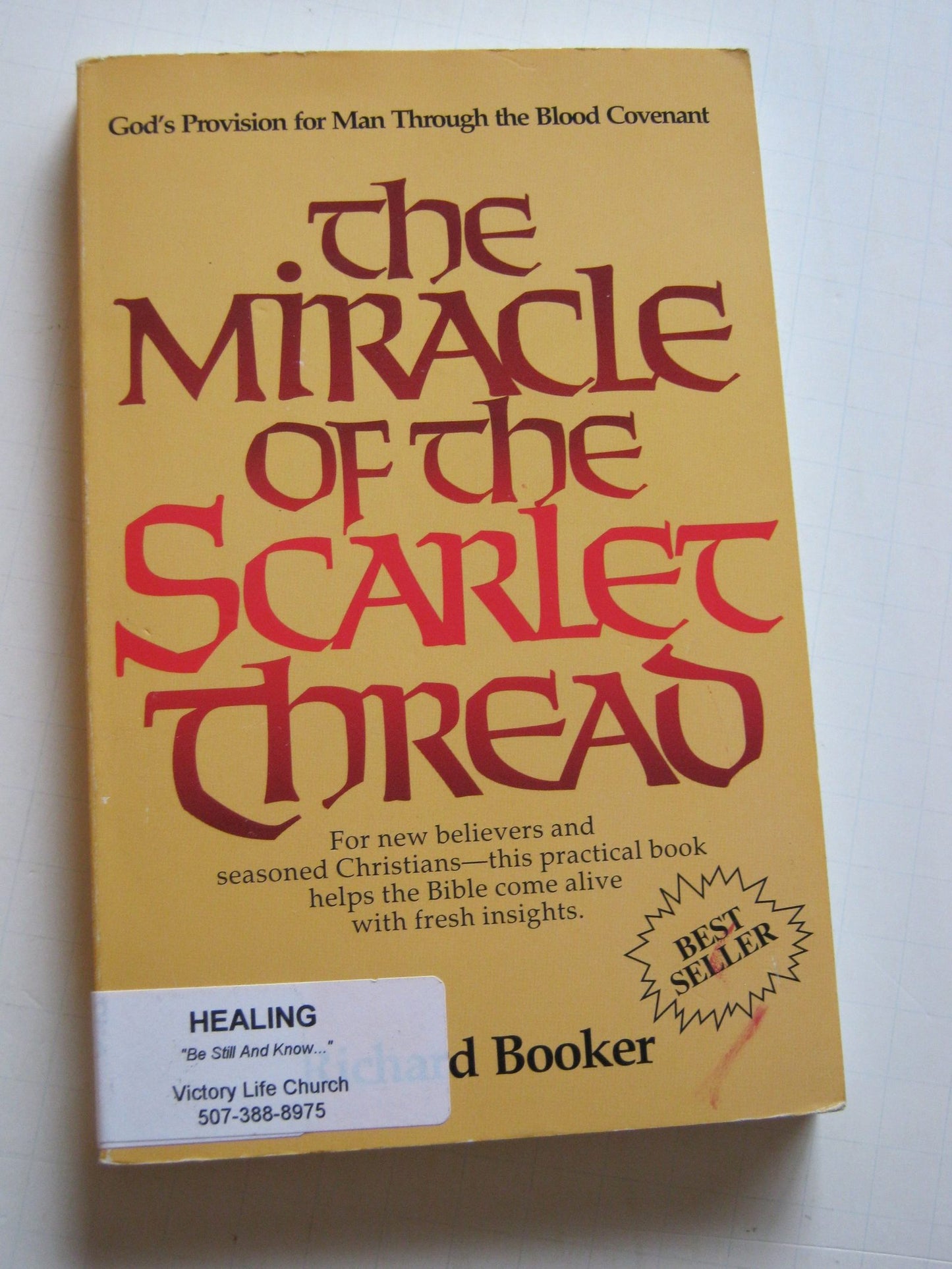 The Miracle of the Scarlet Thread